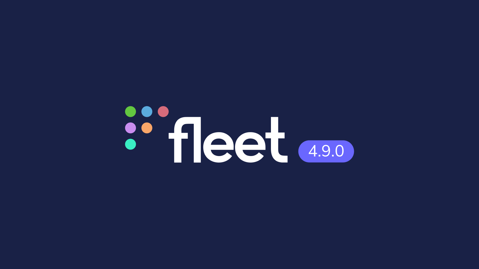 Fleet 4.9.0